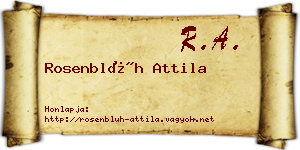 Rosenblüh Attila névjegykártya